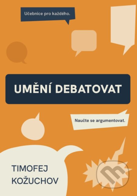 Umění debatovat-Timofej Kožuchov