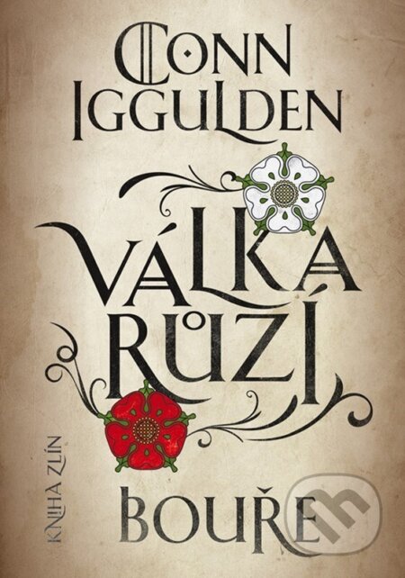 Válka růží 1: Bouře-Conn Iggulden