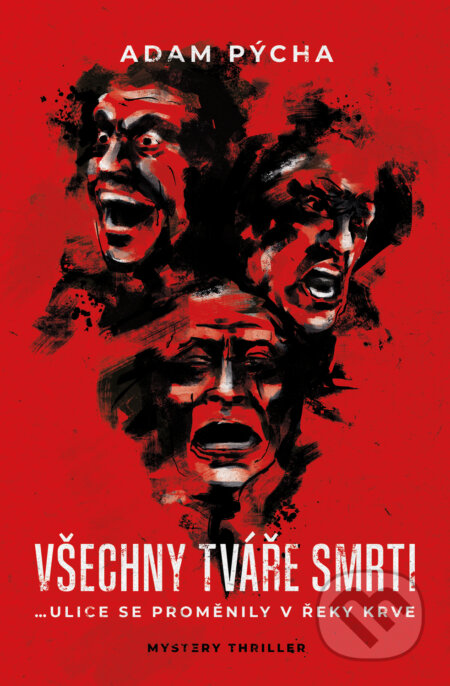 Všechny tváře smrti-Adam Pýcha