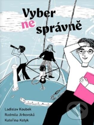 Vyber (ne)správně-Ladislav Koubek