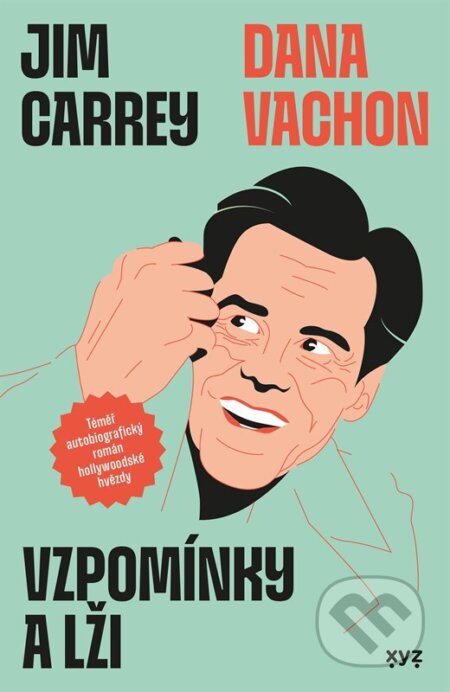 Vzpomínky a lži-Jim Carrey a Dana Vachon