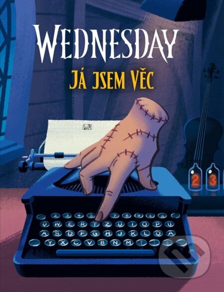 Wednesday: Já jsem Věc-