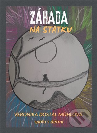 Záhada na statku-Veronika Dostál Mühlová