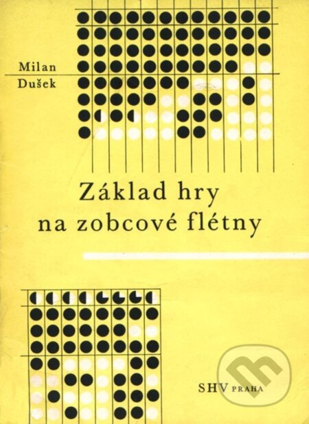 Základ hry na zobcové flétny-Milan Dušek