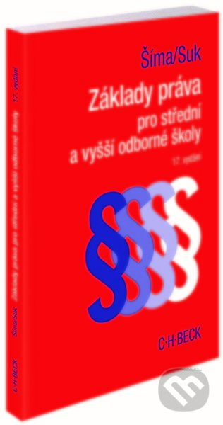 Základy práva pro střední a vyšší odborné školy-Alexander Šíma a Milan Suk