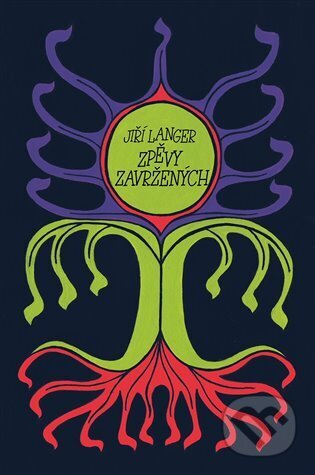 Zpěvy zavržených-Jiří Langer