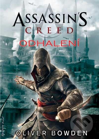 Assassin's Creed (4): Odhalení-Oliver Bowden