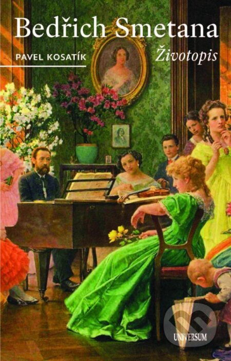 Bedřich Smetana-Pavel Kosatík