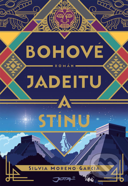 Bohové jadeitu a stínu-Silvia Moreno-Garcia