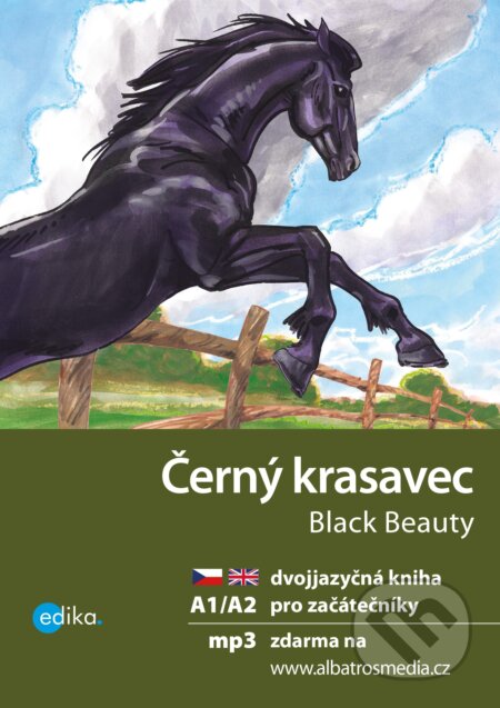 Černý krasavec / Black Beauty-Anna Sewell a Dana Olšovská