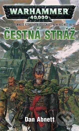 Čestná stráž-Dan Abnett
