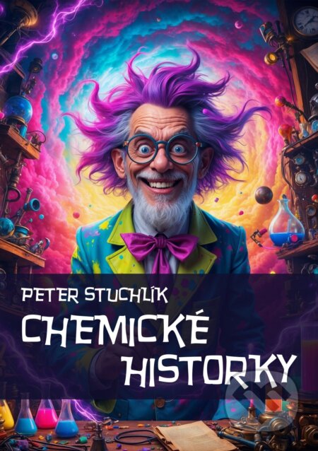Chemické historky-Peter Stuchlík