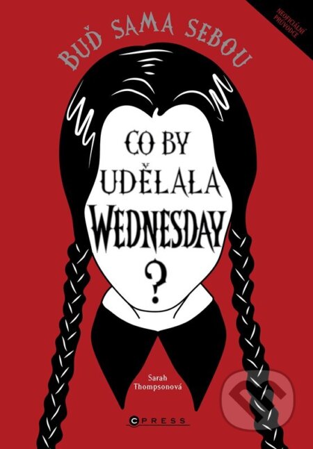 Co by udělala Wednesday?-Sarah Thompson