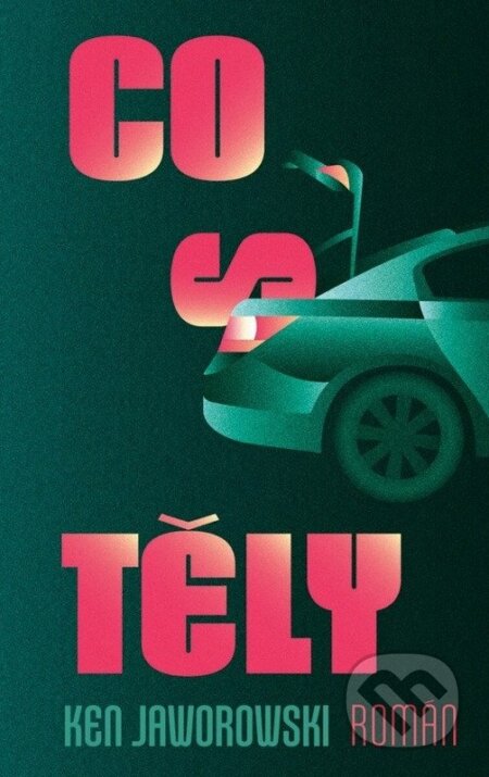 Co s těly-Ken Jaworowski