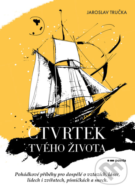 Čtvrtek tvého života-Jaroslav Tručka