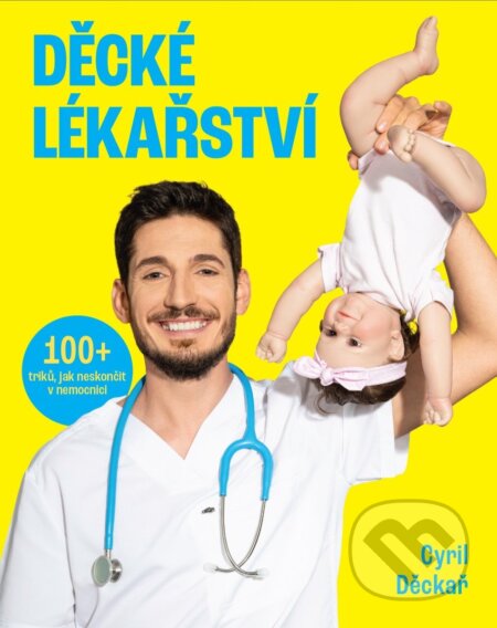 Děcké lékařství-Cyril Děckař
