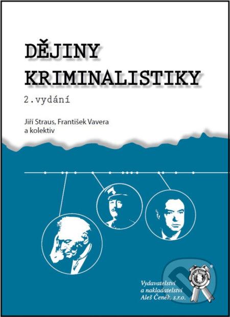 Dějiny kriminalistiky-Jiří Straus a František Vavera
