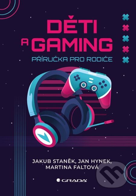 Děti a gaming-Jakub Staněk