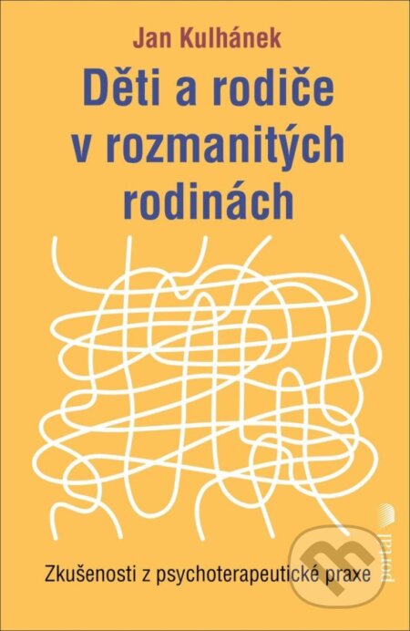 Děti a rodiče v rozmanitých rodinách-Jan Kulhánek