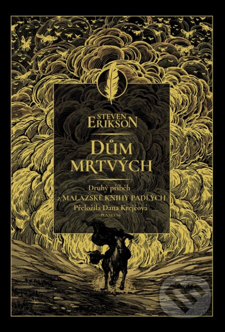 Dům mrtvých-Steven Erikson