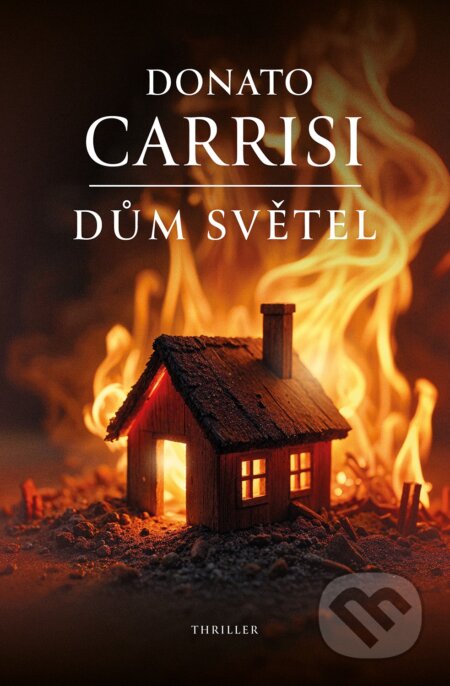 Dům světel-Donato Carrisi