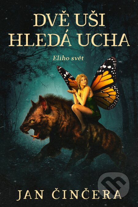 Dvě uši hledá Ucha-Jan Činčera