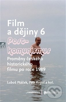 Film a dějiny 6-Luboš Ptáček a Petr Kopal