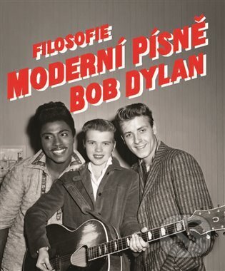 Filosofie moderní písně-Bob Dylan