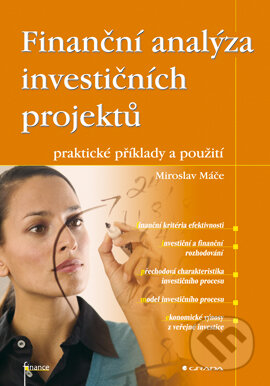 Finanční analýza investičních projektů-Miroslav Máče