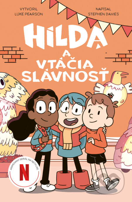 Hilda a vtáčia slávnosť-Stephen Davies a Luke Pearson