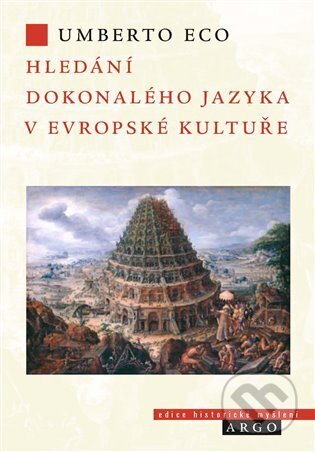 Hledání dokonalého jazyka v evropské kultuře-Umberto Eco