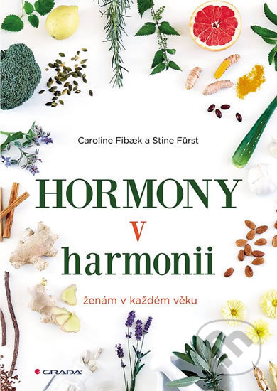 Hormony v harmonii ženám v každém věku-Caroline Fibaek a Stine Fürst
