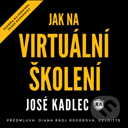 Jak na virtuální školení-José Kadlec
