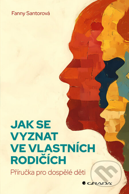 Jak se vyznat ve vlastních rodičích-Fanny Santorová