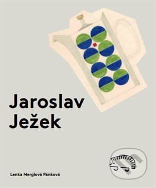 Jaroslav Ježek (1923 - 2002)-Lenka Merglová Pánková