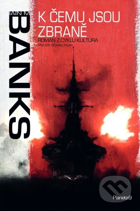 K čemu jsou zbraně-Iain M. Banks