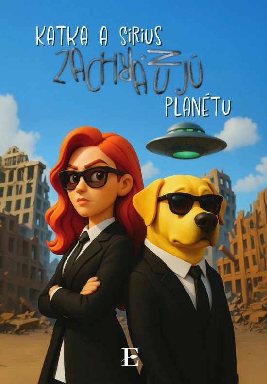 Katka a Sirius zachraňujú planétu-Katarína-Fukasová