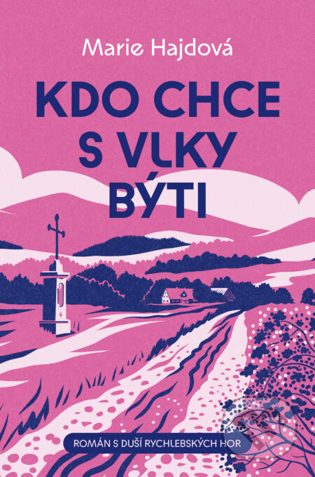 Kdo chce s vlky býti-Marie Hajdová