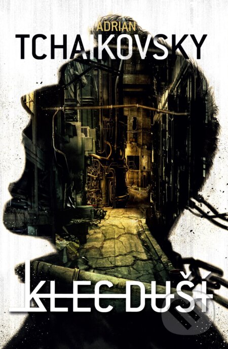 Klec duší-Adrian Tchaikovsky