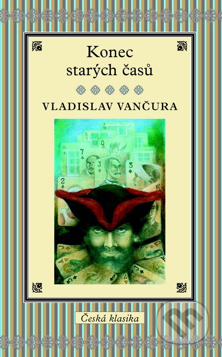 Konec starých časů-Vladislav Vančura