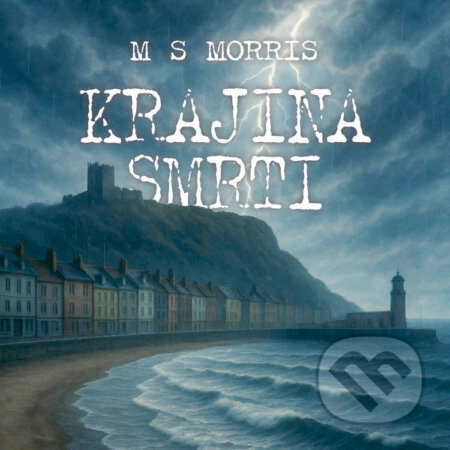 Krajina smrti-M S Morris