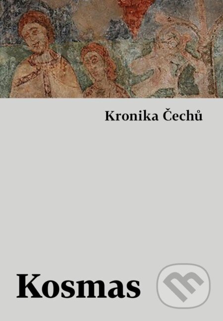 Kronika Čechů-Kosmas