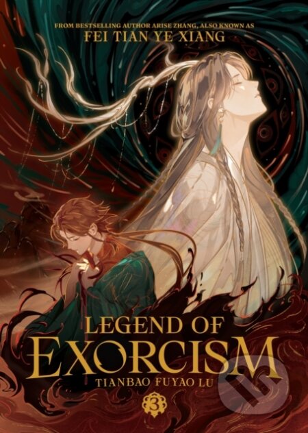Legend of Exorcism: Tianbao Fuyao Lu (Novel) Vol. 3-Fei Tian Ye Xiang