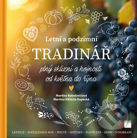 Letní a podzimní Tradinář-Martina Boledovičová a Martina Viktorie Kopecká