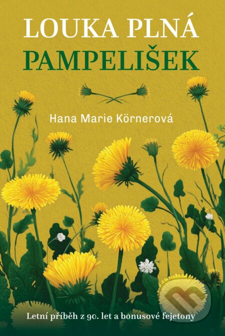 Louka plná pampelišek-Marie Hana Körnerová