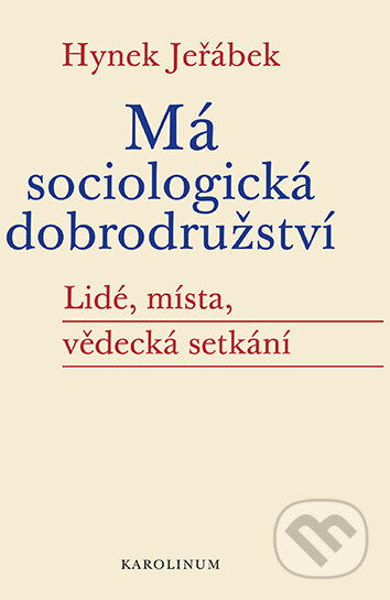 Má sociologická dobrodružství - Lidé