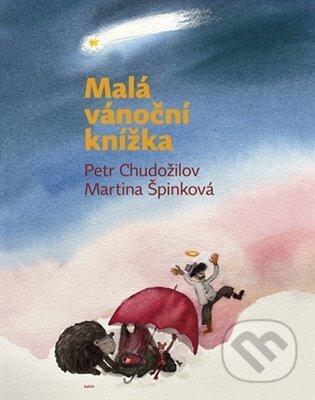Malá vánoční knížka-Petr Chudožilov