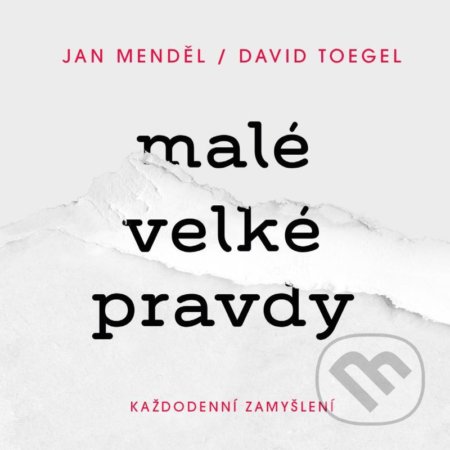 Malé velké pravdy: Každodenní zamyšlení-Jan Menděl