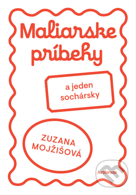 Maliarske príbehy-Zuzana Mojžišová