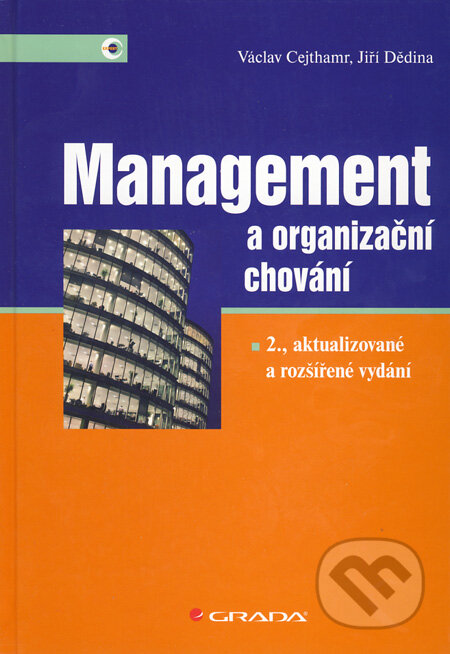 Management a organizační chování-Jiří Dědina a Václav Cejthamr